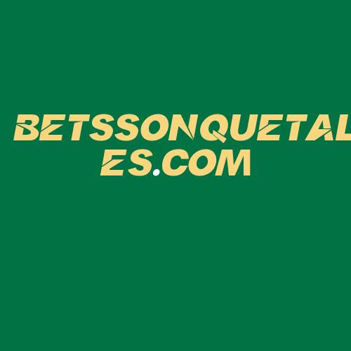 Logo da BETSSONQUETALES